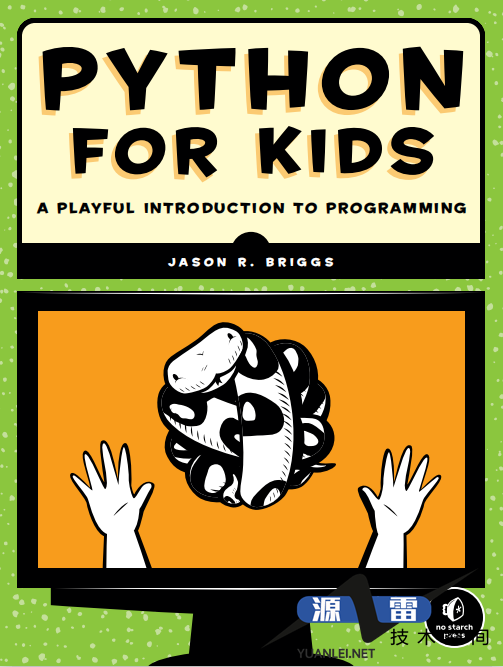 PythonforKids英文原版完整PDF_Python教程_游侠源码网