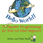 HelloWorld!:ComputerProgrammingforKidsandOtherBeginners英文PDF_Python教程_游侠源码网